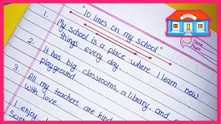 10 Lines Essay on My School in English  Essay on my school in English  Paragraph on My School [upl. by Nytsirc]