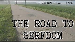 The Road to Serfdom by Friedrich Hayek [upl. by Shedd]