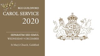 RGS Guildford Carol Service 2020 [upl. by Burack]