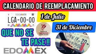 REEMPLACAMIENTO EDOMEX CALENDARIO 2024 1 DE JULIO A 31 DE DICIEMBRE [upl. by Ataeb358]