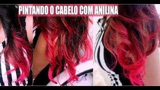 Como pintar o cabelo com anilina [upl. by Nomit]