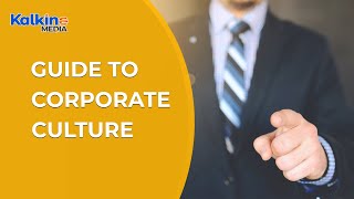 Guide to Corporate Culture [upl. by Leimad]