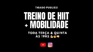 Live 3  Treino de HIIT  Mobilidade [upl. by Rider]