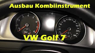 VW Golf 7  Ausbau Kombiinstrument Tacho Demontieren Tutorial [upl. by Ernestus]