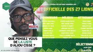 Tout ce quil faut savoir sur la liste dAliou Cissé Abdou Diallo zappé Andy Diouf Pape Gueye [upl. by Inhsor]