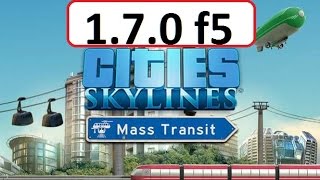 Cities Skylines Mass Transit 170 f5 patch [upl. by Danyluk]