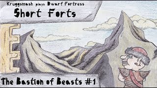 Dwarf Fortress Short Forts The Bastion of Beasts 1 [upl. by Marcella]