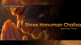 Hanuman Chalisa  Super Fast  7 times [upl. by Naxor]