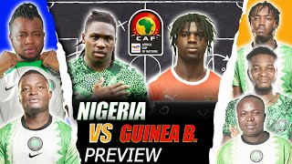 NIGERIA VS GUINEA BISSAU  AFCON 2023 MATCH PREVIEW FT Tox Godfrey Dani Henry amp Kuro [upl. by Ysdnyl]