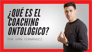 COACHING ONTOLÓGICO ¿Qué es¿Para qué sirve [upl. by Drusie]