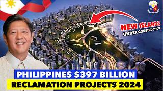 Philippines 397 Billion Reclamation Projects Underway [upl. by Oyek]