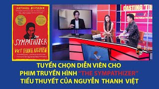 Phỏng vấn Orchid Lâm Quỳnh  Casting call for quotThe Sympathizerquot  tiểu thuyến của Nguyễn Thanh Việt [upl. by Josy]