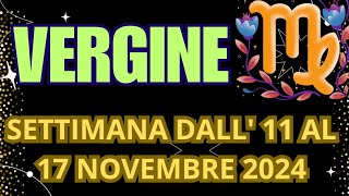 VERGINE SETTIMANA DALL11 AL 17 NOVEMBRE 2024 tarot INTERATTIVO TAROCCHI [upl. by Buffum709]