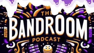 THE BANDROOM PODCAST EPISODE 40  quotBOOMCORNquot [upl. by Mclaurin]