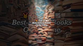 Top 10 bestselling books of all time top10 history facts [upl. by Eyahs]