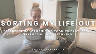 Sorting My Life Out Decluttering Organising Toddler Clothes amp Christmas Budget Planning [upl. by Eckmann806]