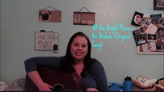 All the Bright Places  Bri Nichole Original Song [upl. by Aneerb450]