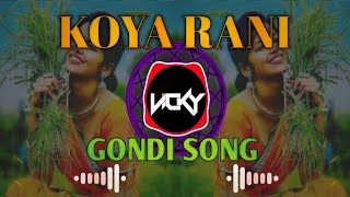 Koya Rani Gondi Song Dj Vicky production [upl. by Anitnemelc587]