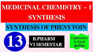 SYNTHESIS OF PHENYTOIN  MEDICINAL CHEMISTRY  1  B PHARM 4TH SEMESTER [upl. by Galen]