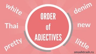 Order of Adjectives in English [upl. by Aelegna]