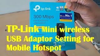 TP Link Mini wireless USB Adaptor TLWN823N Setting for Mobile Hotspothow howto [upl. by Riley]