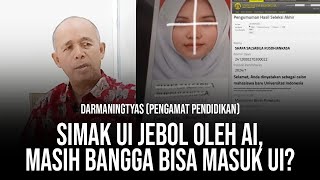 KAMPUS UI KALAH SAMA BOCIL PAKE AI YANG VIRAL PAKAR MINTA JALUR MANDIRI SEPERTI SIMAK UI DIHENTIKAN [upl. by Ahsino]