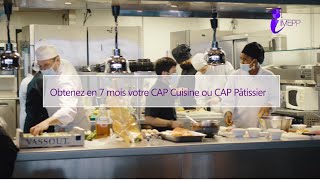 IMEPP FORMATION CAP Pâtissier  CAP Cuisine  Obtenez en 7 mois votre diplôme [upl. by Kramer]