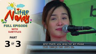 Little Nanay Full Episode 93 Part 33  with English subs Finale [upl. by Lleuqar]