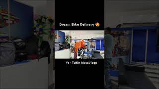 Dream Bike delivery 😍  TuhinMotoVlogs shorts [upl. by Renfred]