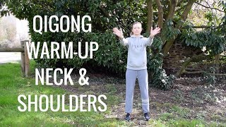 Qigong 5 minute Warmup Neck amp Shoulders [upl. by Jabin]