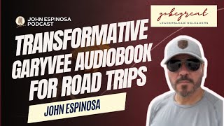 Transformative GaryVee Audiobook for Road Trips [upl. by Hirsh]