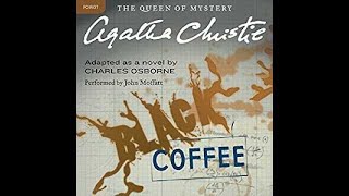 Black Coffee Audiobook by Agatha Christie [upl. by Inamik475]