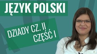 Język polski  Dziady część II informacje ogólne i streszcznie [upl. by Pastelki]