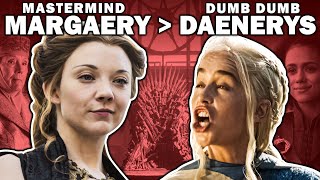 Why Margaery Tyrell Is BETTER Than Daenerys Targaryen  Game Of Thrones [upl. by Katzman]