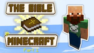 Minecraft But Its The Bible  Bible in Minecraft 01 [upl. by Hajidak]