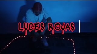 Luces Rojas X Mr Silva [upl. by Dareg84]