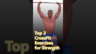 Elite CrossFit Strength Master Top 3 Exercises [upl. by Ardnajela]