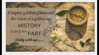 CH 4 HISTORY TRIBALS DIKUS AND THE VISION OF A GOLDEN AGE PART2 IN TAMIL [upl. by Larret]