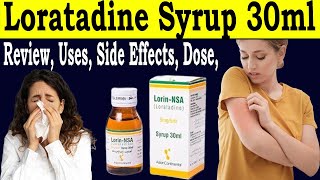 Lorin NSA Syrup 30ml Review  Loratadine Syrup Uses in Urdu  Uses Side Effects Dose Pregnancy [upl. by Golding]