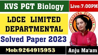 KVS PGT BIOLOGY LIMITED DEPARTMENTAL COMPETITIVE EXAMINATION 2023  BY ANJU MAM [upl. by Kerby278]