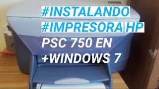 Como instalar impresora HP PSC 750 en Windows 7 [upl. by Alleen]