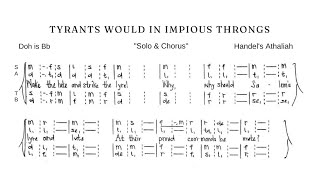 ATHALIAH  Tyrants would in impious throngs Solo amp Chorus [upl. by Nymsaj]