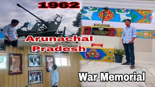 India China War Arunachal Pradesh 1962 War Memorial pchillsboyz pchoakphoarangham7149 [upl. by Ahsital]