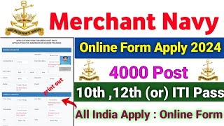 Merchant Navy Online Form Apply 2024 ✅ How to Fill Indian Merchant Navy Form Apply 2024 [upl. by Aiuoqes]