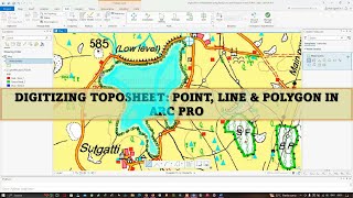 Toposheet Digitization in ArcGIS Pro  Digitizing Point Line amp Polygon in ArcGIS Pro [upl. by Bowes]