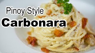 Pinoy Style Carbonara  Filipino Carbonara Recipe  Panlasang Pinoy [upl. by Anana]