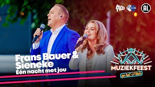 Frans Bauer amp Sieneke  Eén nacht met jou • Muziekfeest op het Plein 2023  Sterren NL [upl. by Naol86]