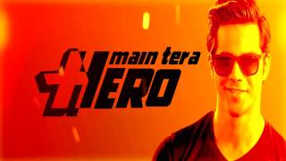 Main tera Hero  Starting Song [upl. by Esinek505]