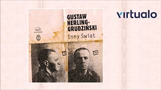 Gustaw HerlingGrudziński quotInny Światquot audiobook Czyta Mirosław Neinert [upl. by Noelyn]