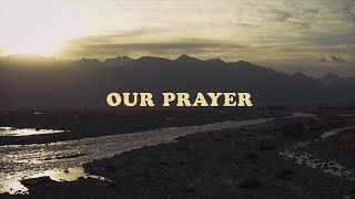 Rend Collective  OUR PRAYER Lyric Video [upl. by Eesdnil]